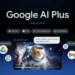 Google запустил «бюджетный» тариф AI Plus в Украине: доступ к Gemini 2.5 Pro и Veo 3 Fast от 115 грн/мес.