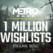 Metro 2039 празднует первый миллион вишлистов и благодарит фанатов